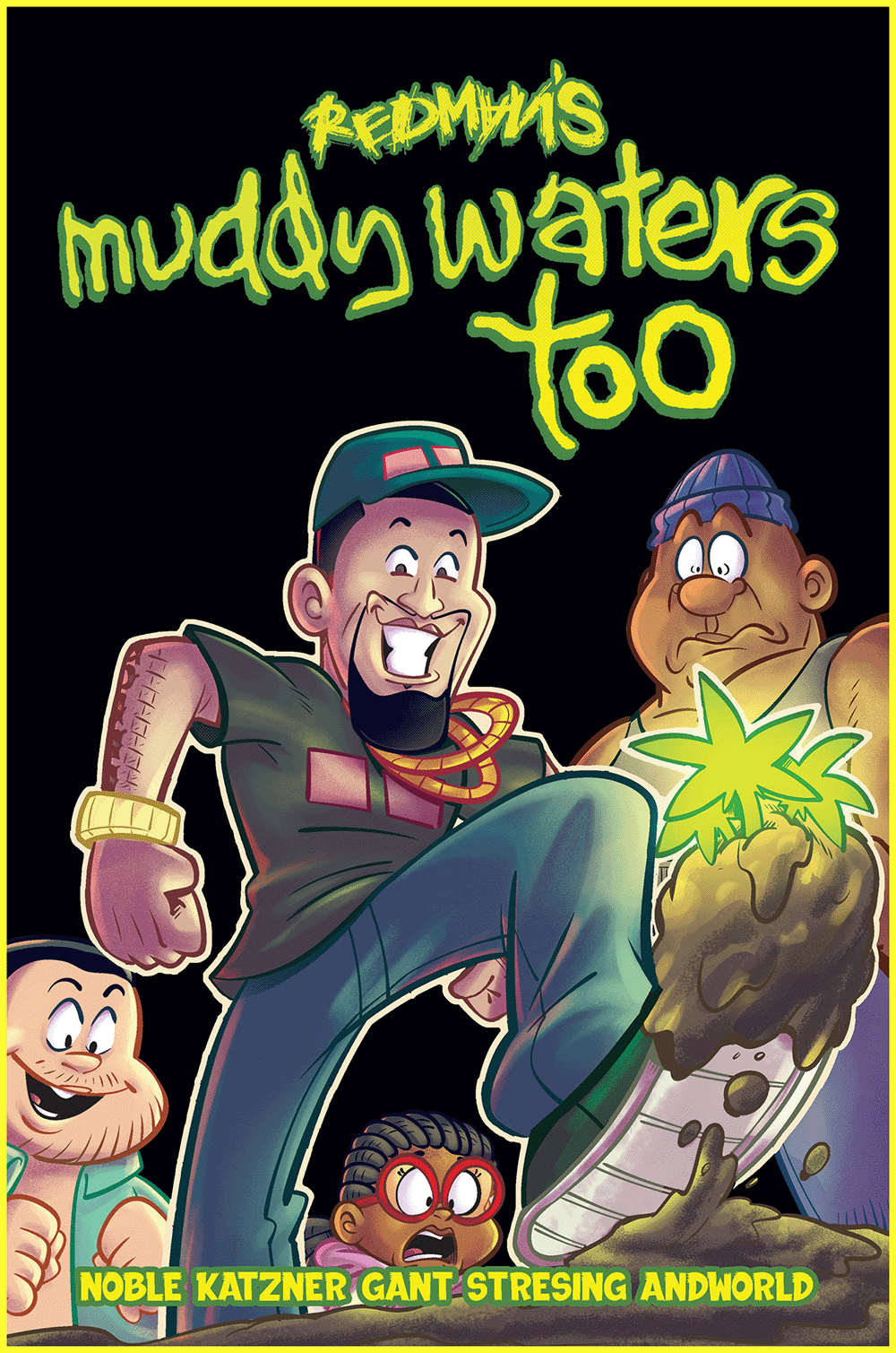 Muddy Waters Too – Limitierte Glow-in-the-Dark-Edition
limitierte Glow-in-the-Dark-Edition